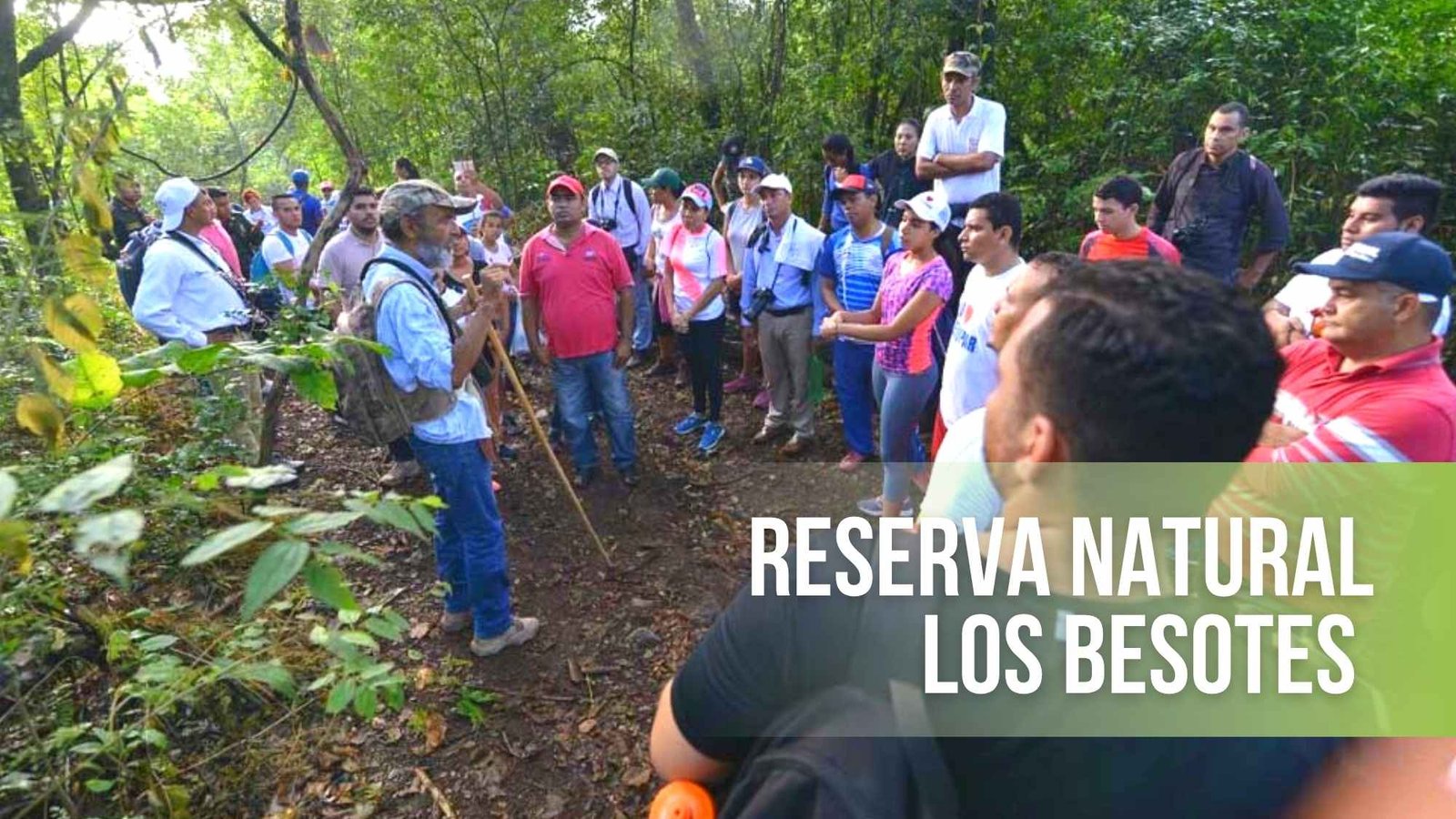caminata valledupar a reserva natural los besotes